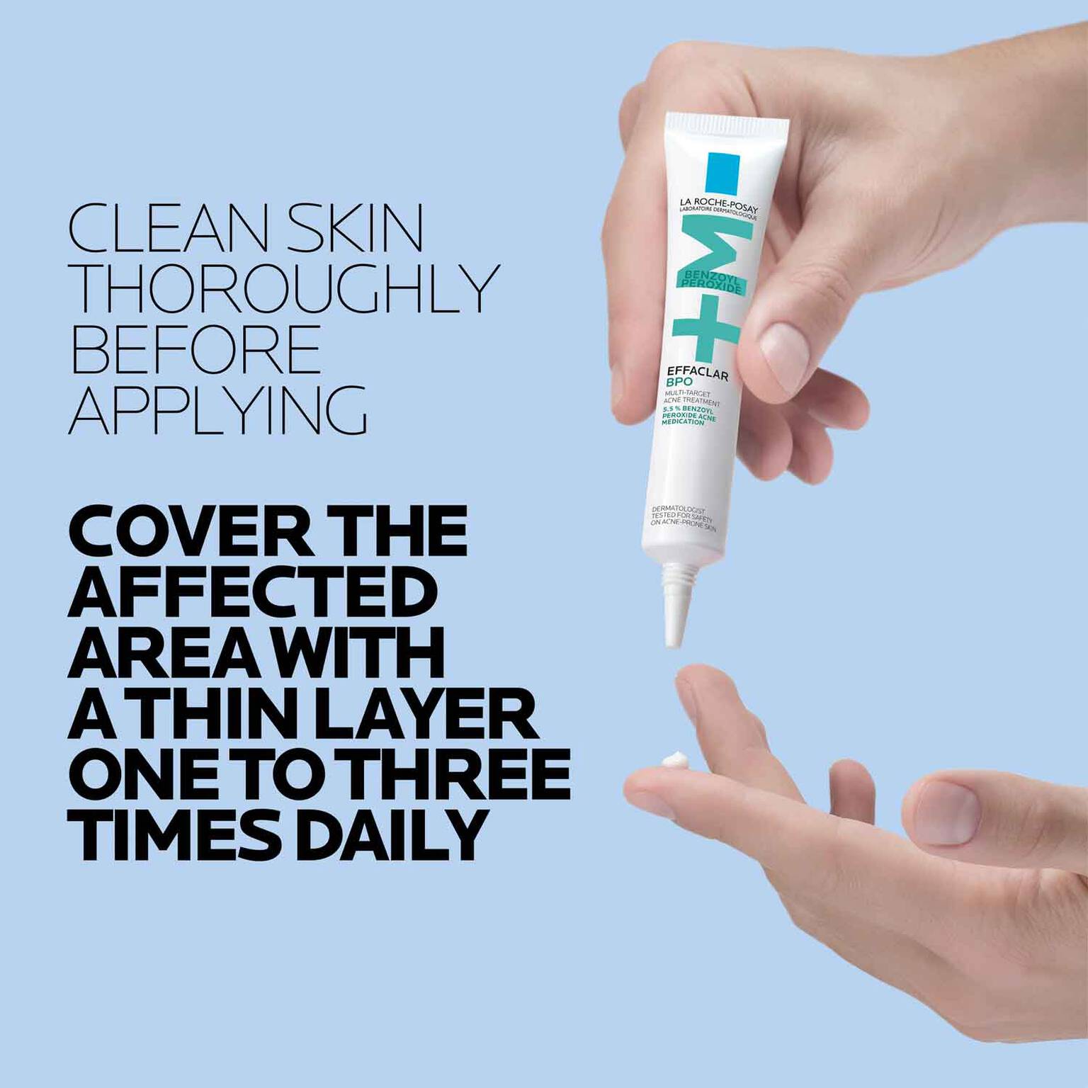 effaclar-bpo-multi-target-acne-treatment-with-5-5-benzoyl-peroxide-g3 LaRochePosay-Product-Skincare-Effaclar-BPO-20ML-3606000654884-ATF-PIM-How-To-Use.jpg