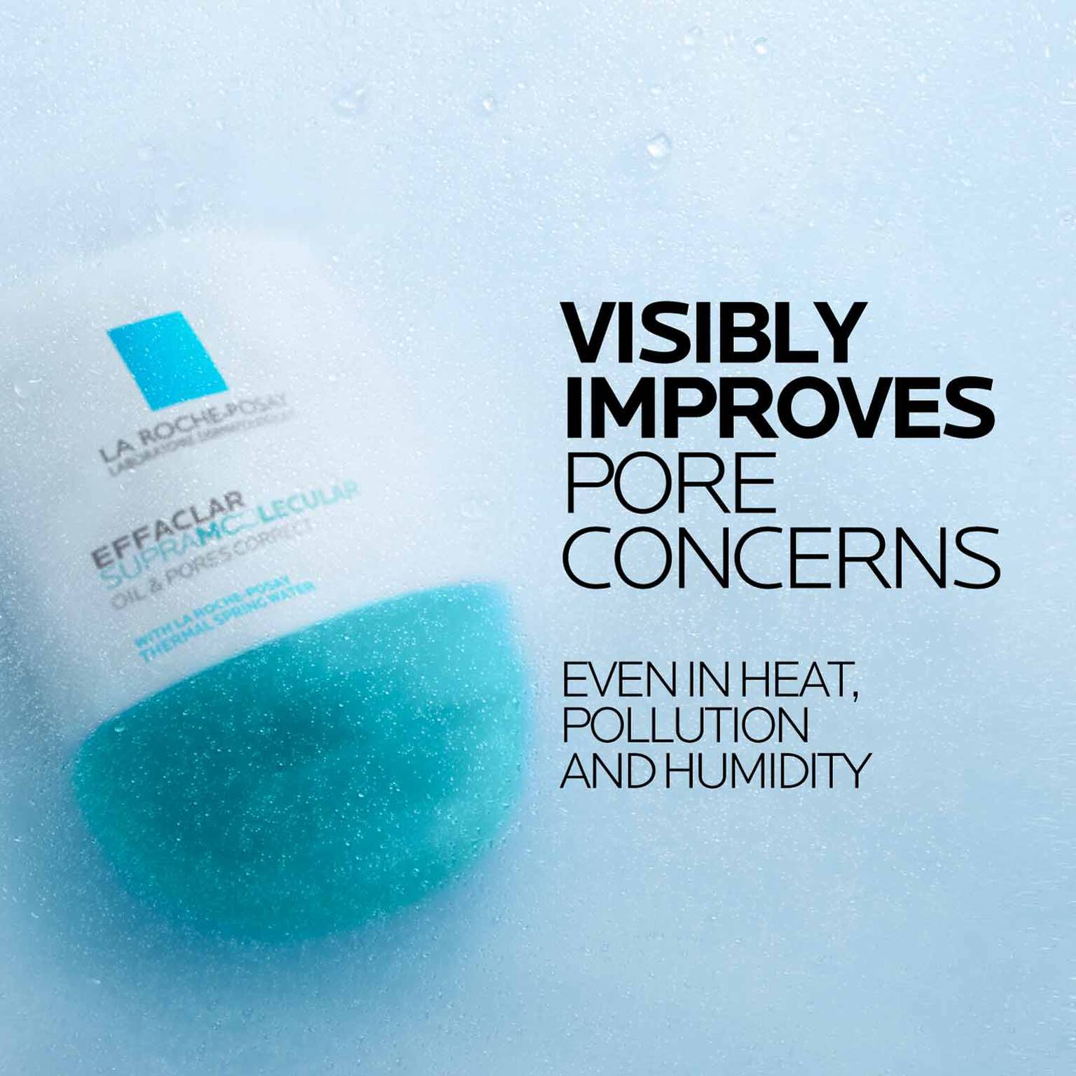 effaclar-supramolecular-oil-and-pores-correct-mattifying-moisturizer-h7 Supramolecular-Moisturizer_D2C-ATF-Efficacy_1500x1500.jpg